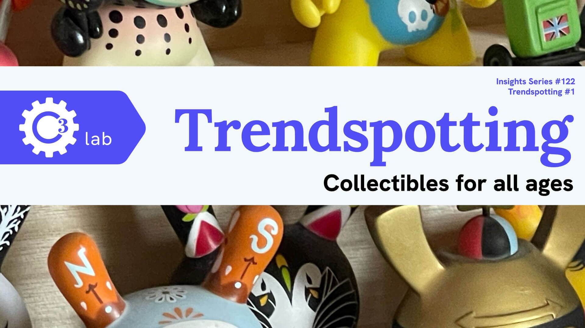 Trendspotting: Fun's Not Just for Kids anymore!