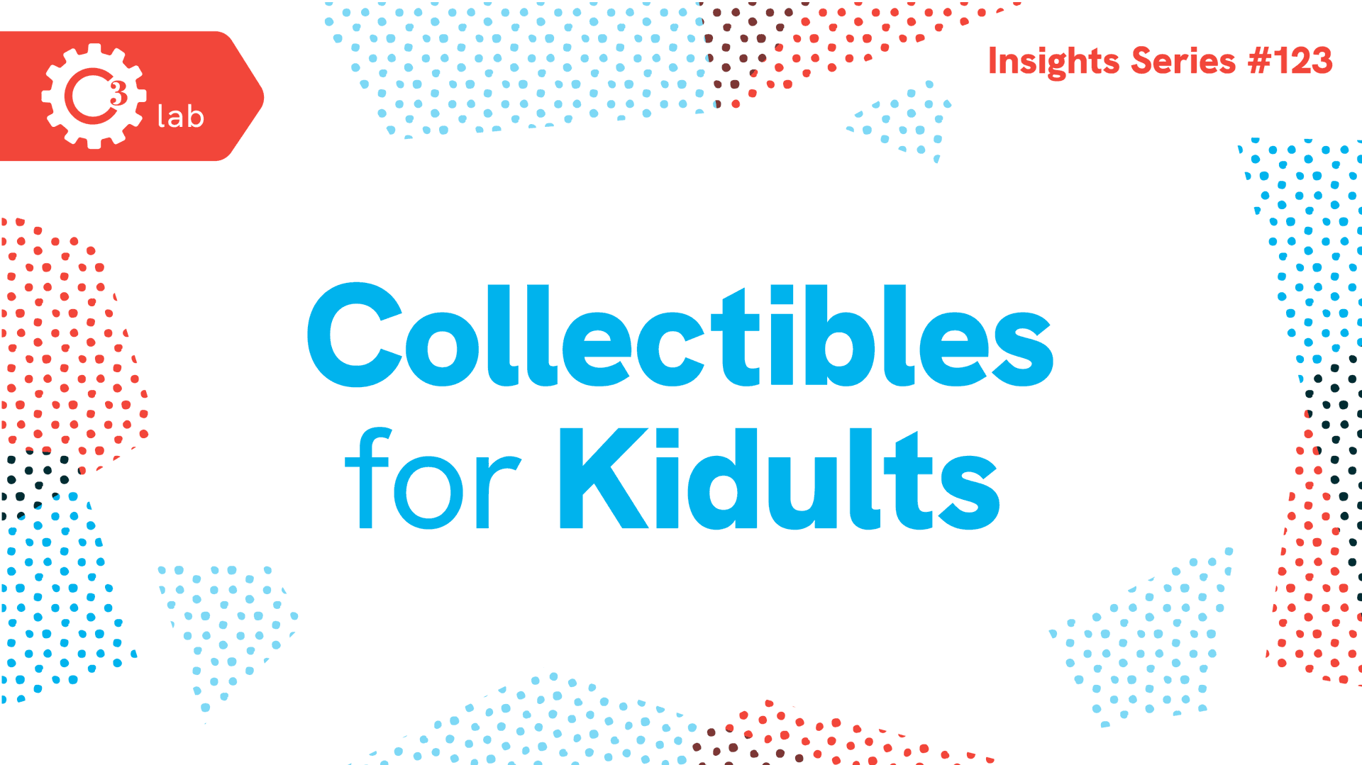 C3 Lab-branded graphic with C3 gear logo and Insights Series #123 text.